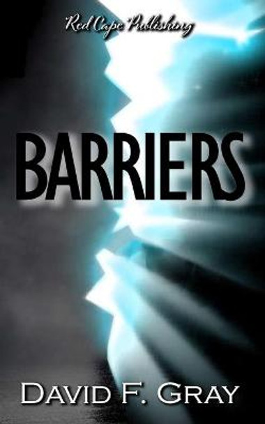 Barriers David F Gray 9798414593324