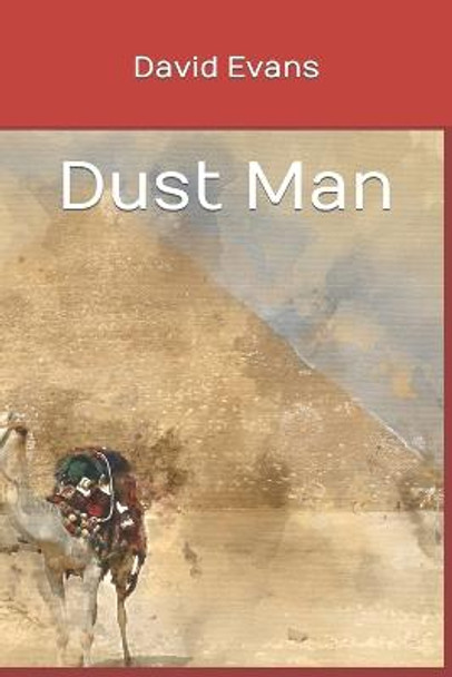 Dust Man David G Evans 9798423709693