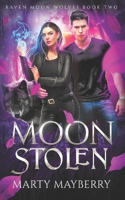 Moon Stolen by Marty Mayberry