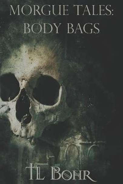 Morgue Files by Tl Bohr
