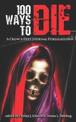 100 Ways to Die Rachel C Pendragon 9798470935557