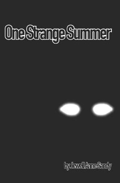 One Strange Summer by Jewell Anne Sandy