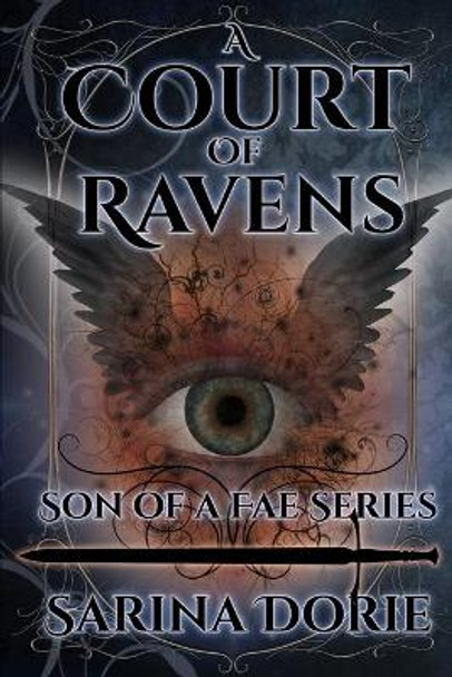 A Court of Ravens by Sarina Dorie