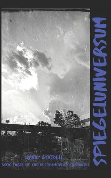 Spiegeluniversum by Lanie Goodell