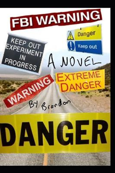 Danger by Brandon