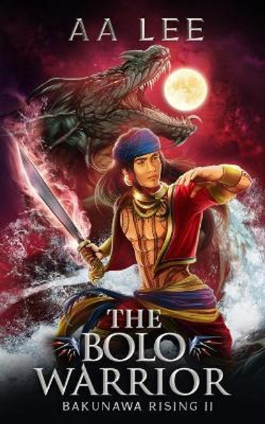 The Bolo Warrior by Aa Lee