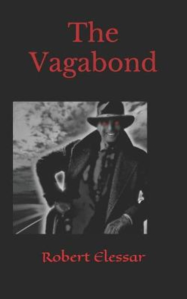 The Vagabond Robert Elessar 9798725391695