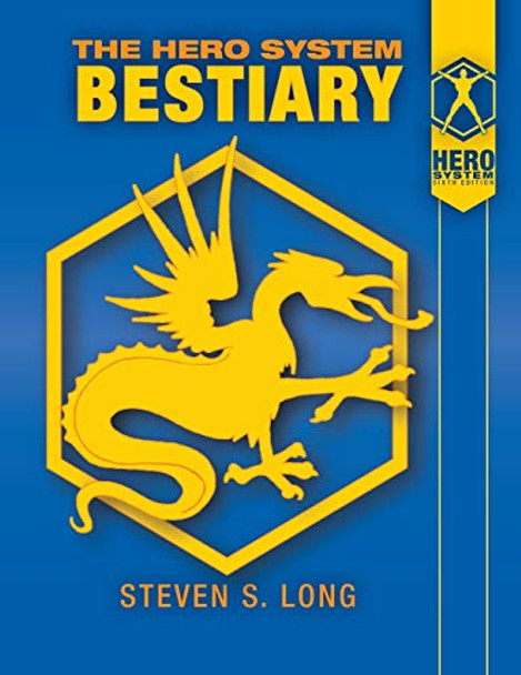 Hero System Bestiary Steven S Long 9781583661284