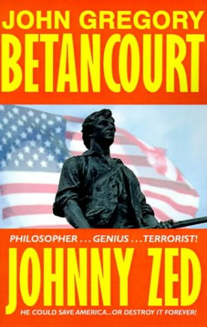Johnny Zed by John Gregory Betancourt