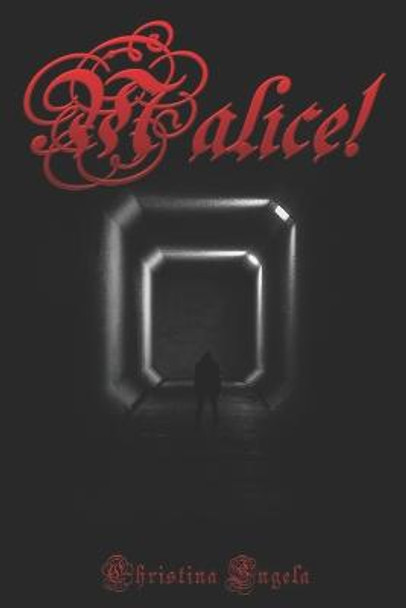 Malice! by Christina Engela