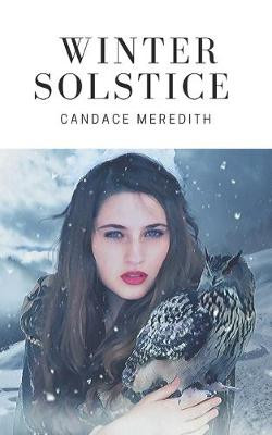 Winter Solstice by Candace Meredith