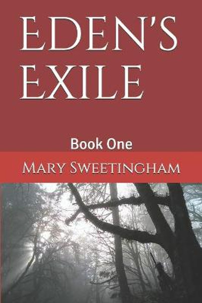 Eden's Exile by Mary Sweetingham
