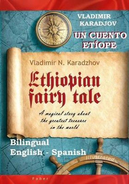 the　treasure　in　A　magical　world　Tale　Ethiopian　the　about　Fairy　etíope:　story　Un　cuento　greatest