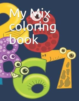 My mix coloring book by Maha Alkurdi