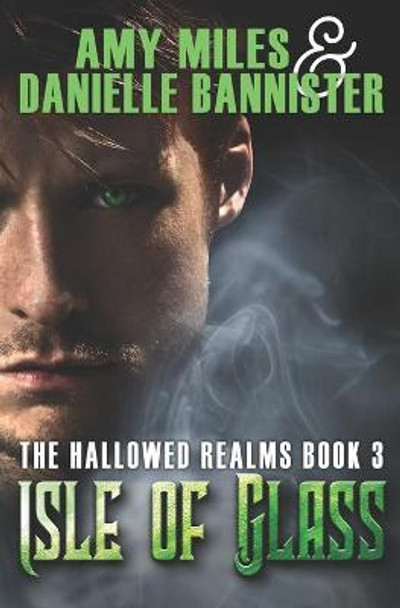 Isle of Glass Danielle Bannister 9798655695696