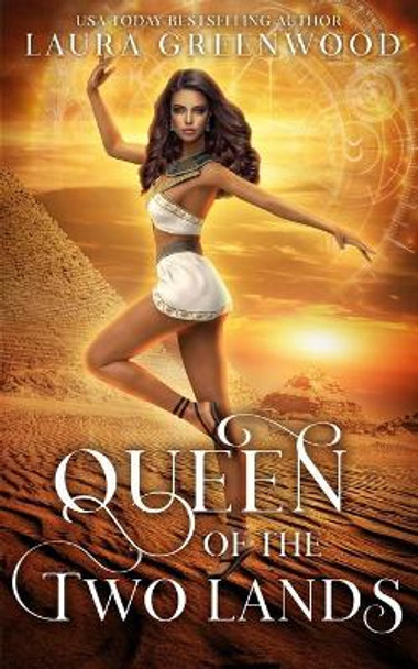 Queen Of The Two Lands Laura Greenwood 9798696244136