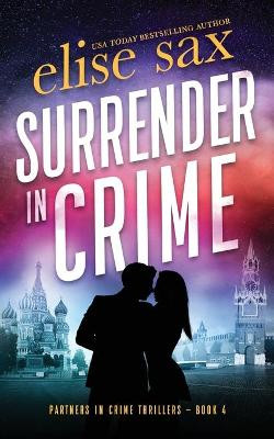 Surrender in Crime by Elise Sax