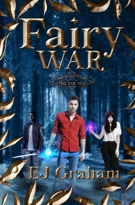 Fairy War by E J Graham