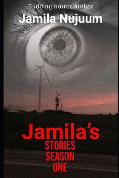 Jamila's stories Season one Jamila Nujuum 9798832957951