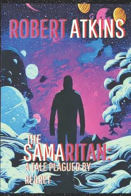 The Samaritan by Robert Atkins