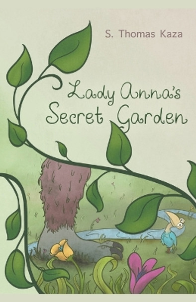 Lady Anna's Secret Garden S Thomas Kaza 9798215376539