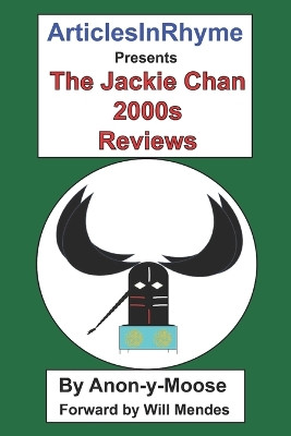 The Jackie Chan 2000s Reviews by Will Mendes
