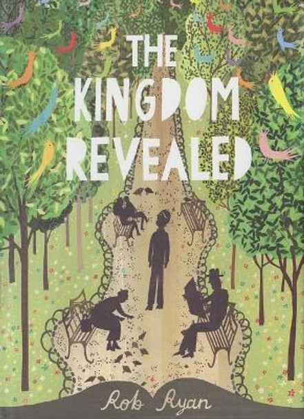 The Kingdom Revealed Rob Ryan 9781623717810