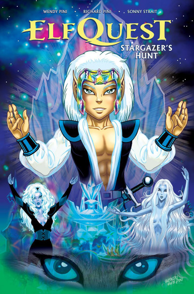 ElfQuest: Stargazer's Hunt Complete Edition Wendy Pini 9781506742359
