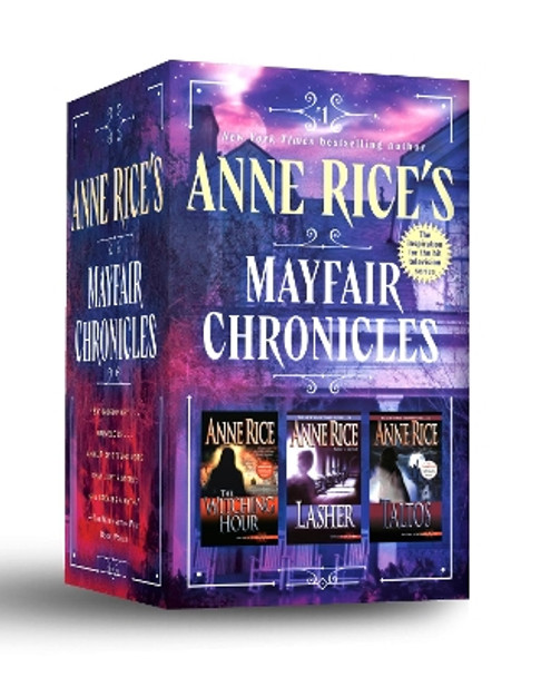 Anne Rice's Mayfair Chronicles: 3-Book Boxed Set: The Mayfair Witches, Lasher, and Taltos Anne Rice 9780593725603
