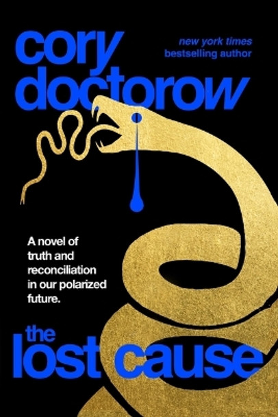 The Lost Cause Cory Doctorow 9781250865939