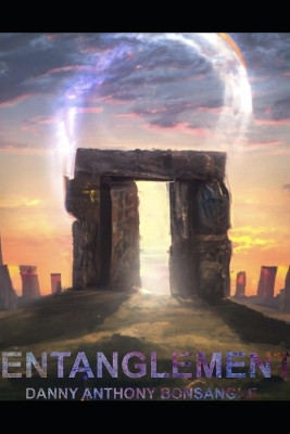 Entanglement by Daniel Anthony Bonsangue