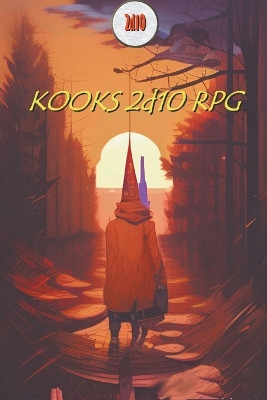 KOOKS 2d10 RPG by Squirewaldo