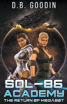 Sol-86 Academy by D B Goodin