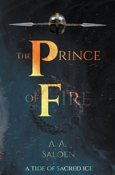 The Prince of Fire Alexander Saloen 9798215950548