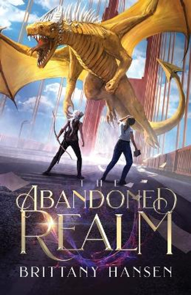 The Abandoned Realm Brittany Hansen 9798218142063