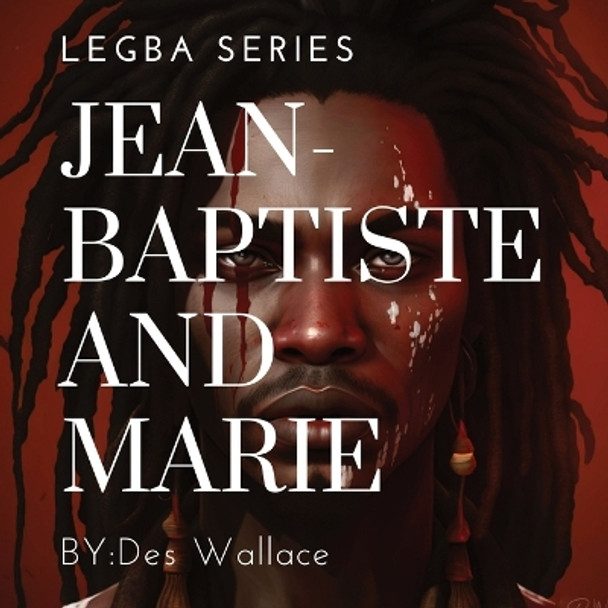 Jean-Baptiste and Marie by Des Wallace