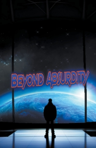 Beyond Absurdity by Edward Heath