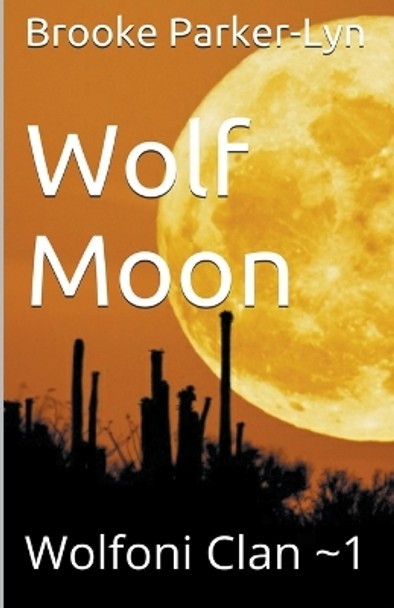 Wolf Moon Brooke Parker-Lyn 9798223099086