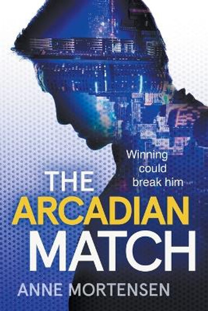 The Arcadian Match Anne Mortensen 9798223234630