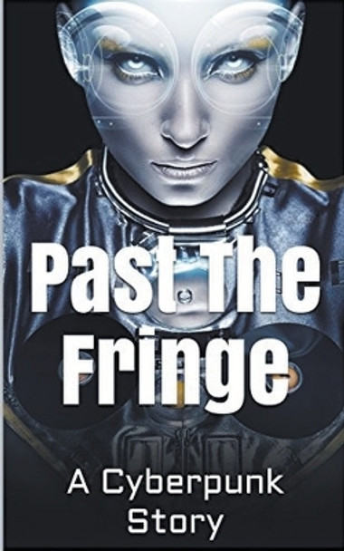 Past the Fringe by David Arthur