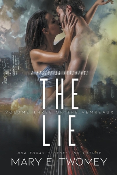 The Lie Mary E Twomey 9798223785972