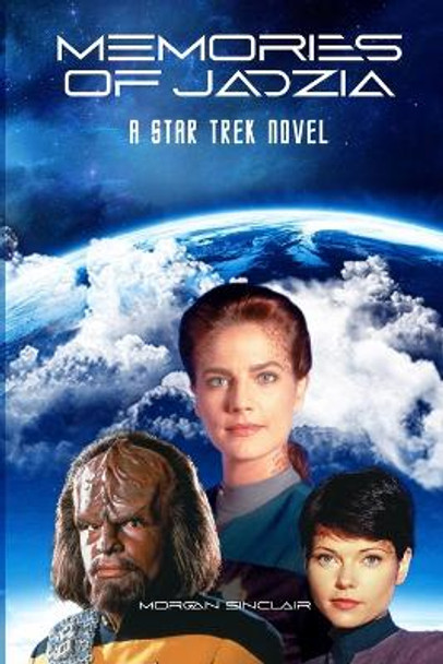 Memories of Jadzia: A Star Trek Novel Morgan Sinclair 9798361521319