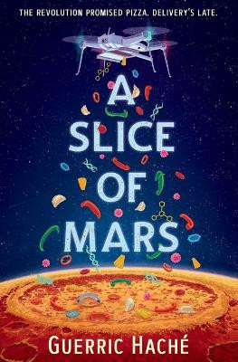 A Slice of Mars Guerric Hache 9798364800367