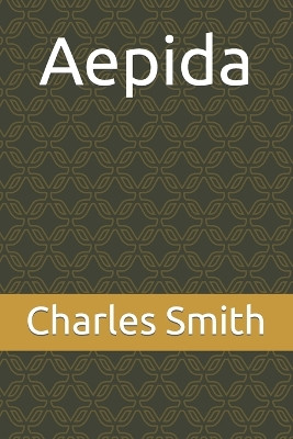 Aepida by Charles William Smith