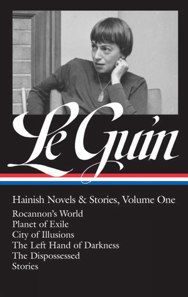 Ursula K. Le Guin: Hainish Novels And Stories Vol. 1 by Brian Attebury