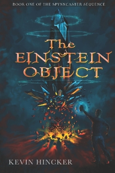 The Einstein Object by Kevin Hincker
