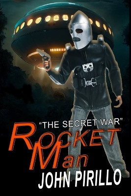 Rocket Man by John Pirillo