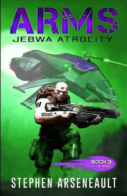 ARMS Jebwa Atrocity by Stephen Arseneault