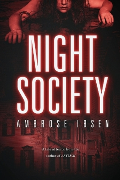 Night Society Ambrose Ibsen 9781973175148