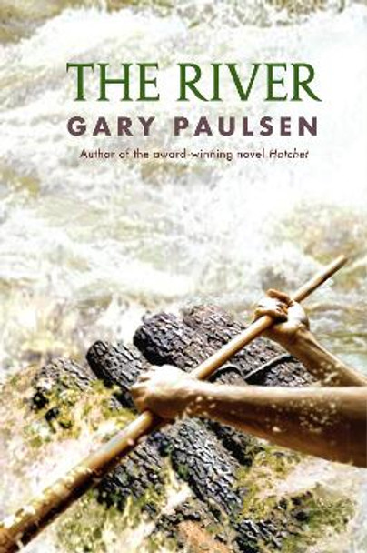 The River Gary Paulsen 9780385303880